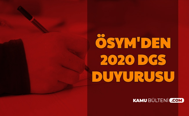 Osym Den Dgs Duyurusu Sinav Kacta Baslayacak Kacta Bitecek