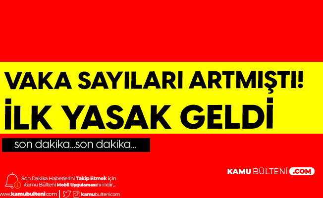 Vaka Sayılarının Artmasının Ardından Şanlıurfa'da İlk Yasak Haberi Geldi Vaka Sayılarının Artmasının Ardından Şanlıurfa'da İlk Yasak Haberi Geldi