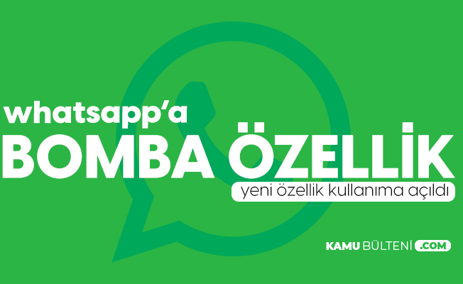 Whatsapp'a Bir Bomba Özellik Daha! Whatsapp'a Bir Bomba Özellik Daha!