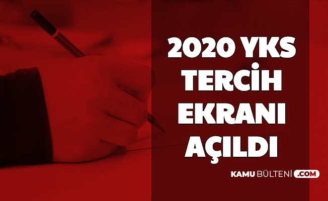 YKS Tercih Ekranı Açıldı-İşte 2020 Üniversite Tercih ...