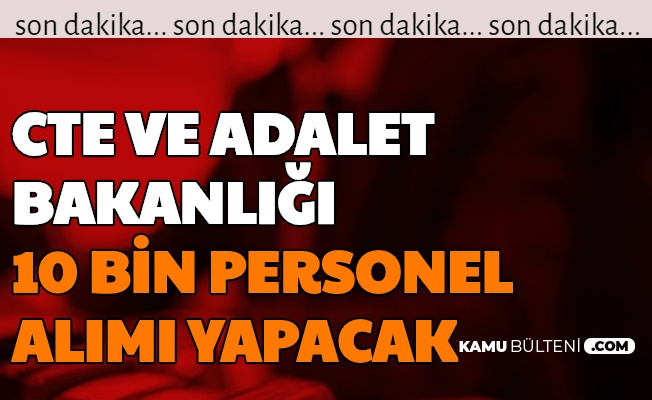 Adalet Bakanligi Ile Cte 10 Bin Kamu Personeli Alimi Yapacak Ikm Katip Mubasir