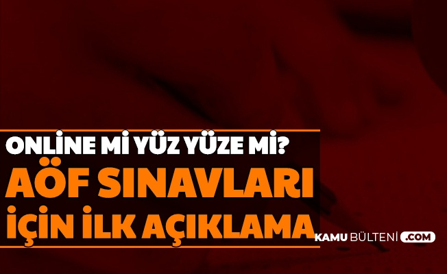Aof Sinav Tarihi Ve Sekli Hakkinda Ilk Aciklama Geldi Ata Anadolu Universitesi Auzef Vize