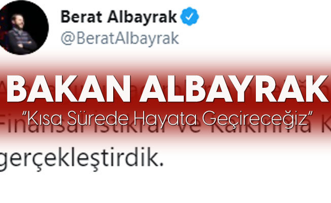 Bakan Albayrak Açıkladı: Kısa Sürede Hayata Geçireceğiz Bakan Albayrak Açıkladı: Kısa Sürede Hayata Geçireceğiz