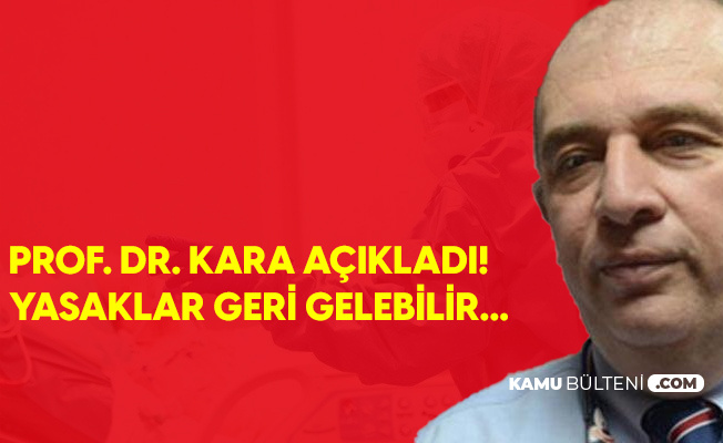 Bilim Kurulu Üyesi Açıkladı :Yasaklar Geri Gelebilir Bilim Kurulu Üyesi Açıkladı :Yasaklar Geri Gelebilir