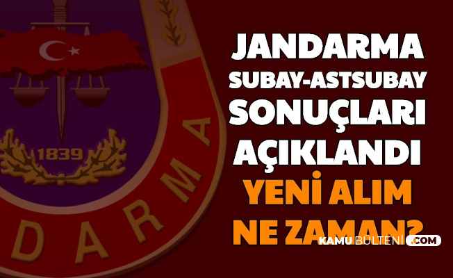 Jandarma Subay Astsubay Alimi Sonuclari Aciklandi Yeni Alim Ne Zaman