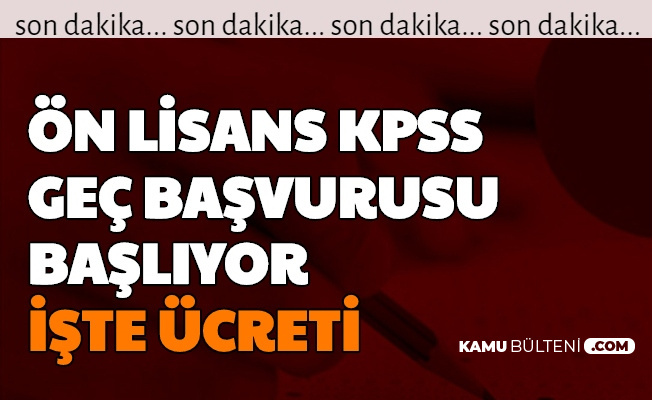 Kpss On Lisans Gec Basvurusu Basliyor Iste Sinav Tarihi Ve Ucreti 2020