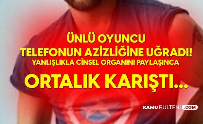 unlu oyuncu yanlislikla cinsel organini