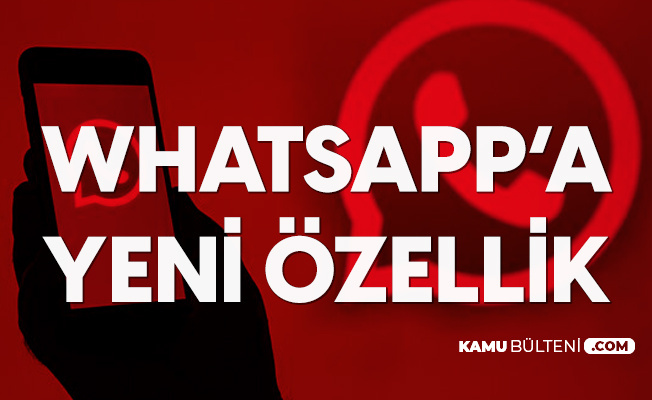 WhatsApp'a Flaş Yeni Özellik: Otomatik Mesaj Silinme Özelliği Geliyor
