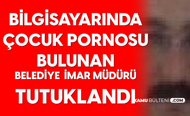 pornosu bulunan belediye imar