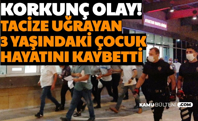 Corum Da 3 Yasindaki Cocuga Cinsel Saldiri Cocuk Hayatini Kaybetti