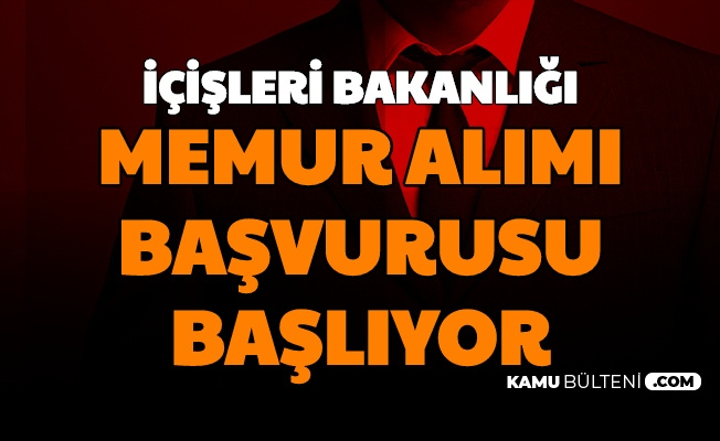 Icisleri Bakanligi Kamu Personel Alimi Basvurusu 2 Kasim Da Basliyor