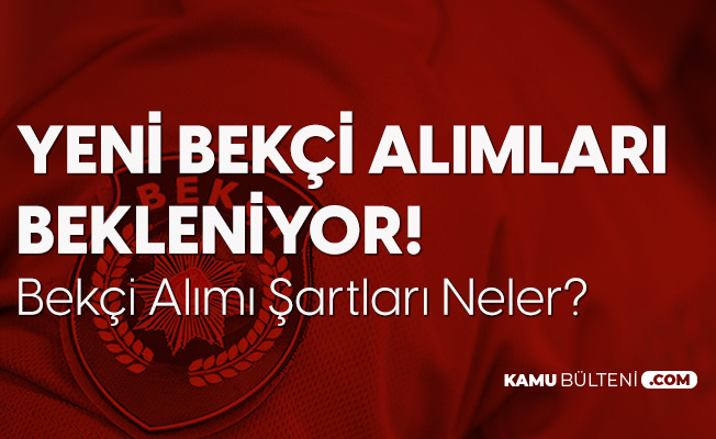 istanbul un ardindan diger iller icin de lise mezunlarindan bekci alimi bekleniyor