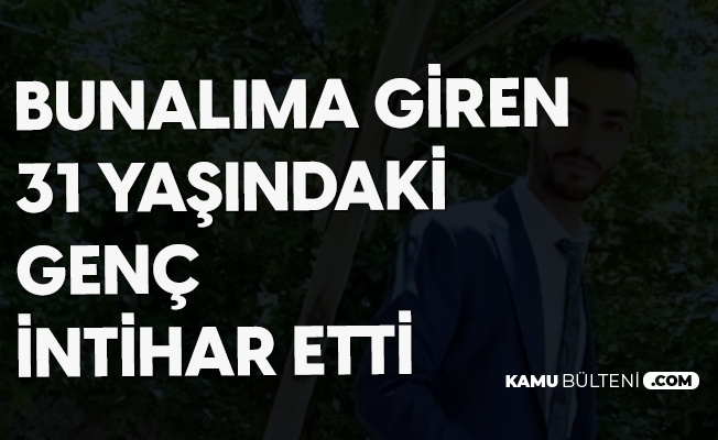 Kayseri'de 31 Yaşındaki Genç İntihar Etti Kayseri'de 31 Yaşındaki Genç İntihar Etti