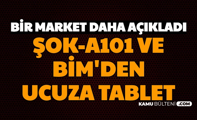 marketten ucuza tablet iste a101 bim