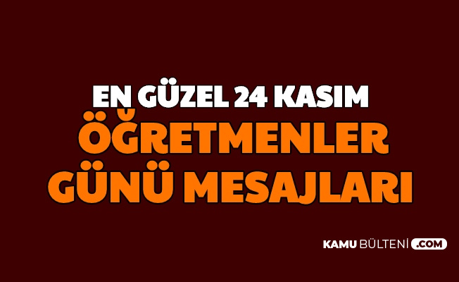 24 Kasim Ogretmenler Gunu En Guzel Kutlama Mesajlari Whatsapp Resimleri Kisa Siir Sozleri