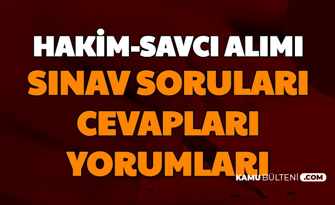 Adalet Bakanligi Hakim Savci Sinavi Sorulari Cevaplari Yorumlari