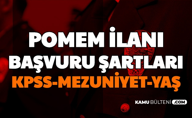 Polis Akademisi 27 Pomem Ilani Basvuru Sartlari Yas Kpss Ve Mezuniyet Pa Edu
