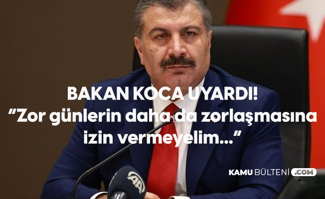 Sağlık Bakanı Fahrettin Koca'dan İzmir Uyarısı: Zor Günlerin Daha da Zorlaşmasına İzin Vermeyelim Sağlık Bakanı Fahrettin Koca'dan İzmir Uyarısı: Zor Günlerin Daha da Zorlaşmasına İzin Vermeyelim