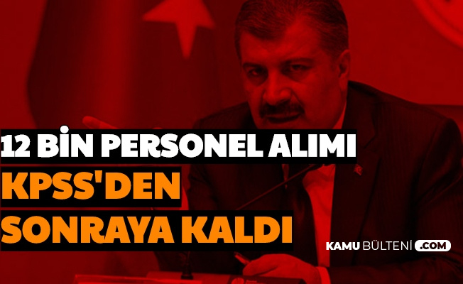 Saglik Bakanligi 12 Bin Personel Alimi Kpss Den Sonraya Kaldi