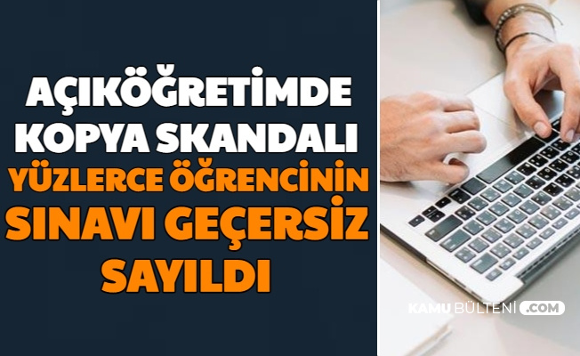 acikogretimde kopya cekenlere sok