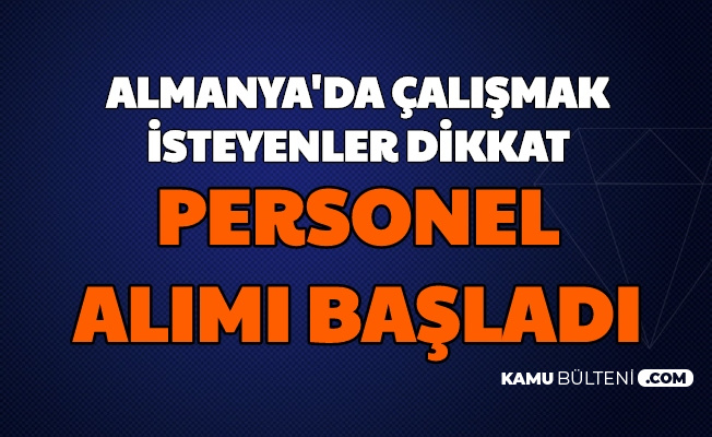 Almanya Da Calismak Isteyenler Isci Alimi Basvurusu Iskur Da Basladi