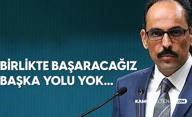Cumhurbaşkanlığı Sözcüsü İbrahim Kalın : Sokağa Çıkma Kısıtlaması Bu Akşam Başlıyor Cumhurbaşkanlığı Sözcüsü İbrahim Kalın : Sokağa Çıkma Kısıtlaması Bu Akşam Başlıyor