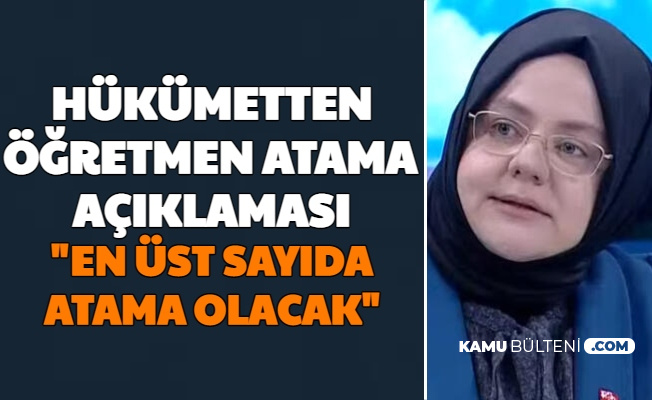 Hukumetten 2021 Ogretmen Atama Aciklamasi En Ust Sayida Ogretmen Atamasi Yapilacak