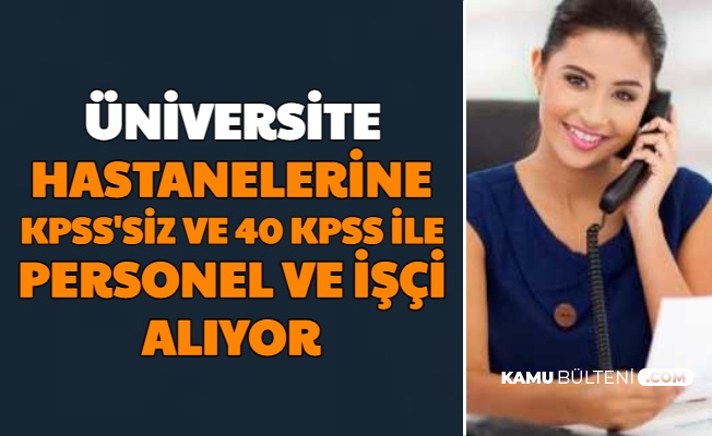kamu hastanelerine kpss siz ve 40 kpss ile personel alimi yapacak