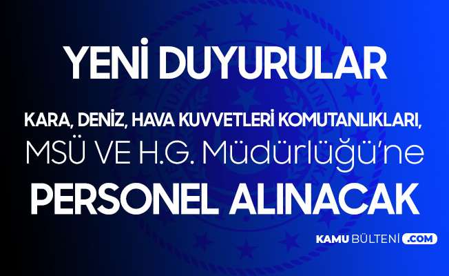 Kara Hava Deniz Kuvvetleri Komutanliklari Ile Msu Ye Sivil Memur Alimi Yapilacak Hizmetli Grafiker Asci Mal