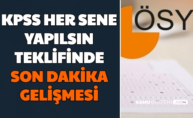 Kpss B Grubu Her Sene Yapilsin Teklifinde Flas Gelisme Ortaogretim On Lisans Lisans Kpss Her Yil Yapilacak Mi