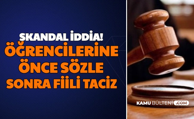 Okulda Skandal Taciz İddiası: Önce Sözle Sonra Fiili Taciz
