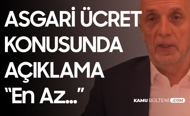 Türk İş Başkanı Ergün Atalay'dan Asgari Ücret Açıklaması: 3 Bin Liranın Üzerinde Teklif Getirilmelidir Türk İş Başkanı Ergün Atalay'dan Asgari Ücret Açıklaması: 3 Bin Liranın Üzerinde Teklif Getirilmelidir