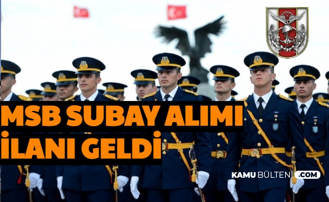 2021 Yilinin Ilk Asker Alimi Ilani Yayimlandi Msb Subay Alimi Yapacak