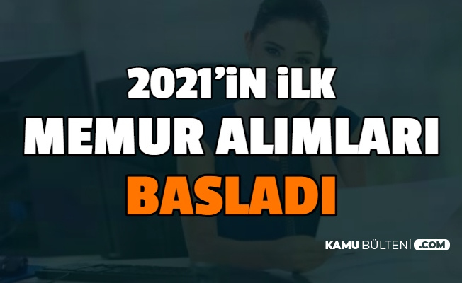 4 5 Bin Lira Maasla Memur Alimi 2021 In Ilk Kamu Personel Alimi Ilanlarina Basvurular Basladi