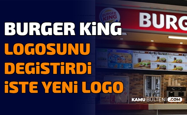 Burger King Logosunu Değiştirdi-İşte Yeni Retro Logo