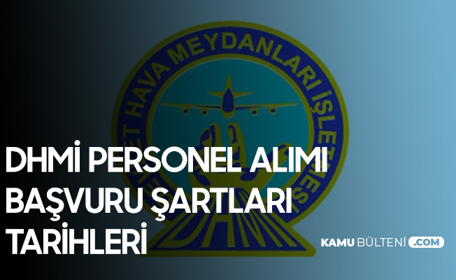 dhmi personel alimi basvurulari 8 subat ta basliyor