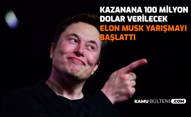 Elon Musk'tan 100 Milyon Dolar Ödüllü Yarışma