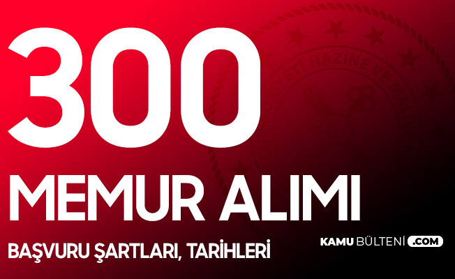 Hazine ve Maliye Bakanlığı'na 300 Defterdarlık Uzman Yardımcısı Alımı Başvuru Koşulları ve Tarihleri Hazine ve Maliye Bakanlığı'na 300 Defterdarlık Uzman Yardımcısı Alımı Başvuru Koşulları ve Tarihleri
