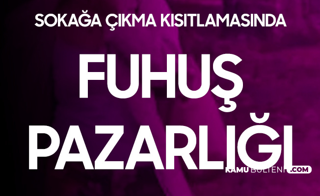 Sokağa Çıkma Kısıtlaması Sırasında Sokak Ortasında Fuhuş Pazarlığı Sokağa Çıkma Kısıtlaması Sırasında Sokak Ortasında Fuhuş Pazarlığı