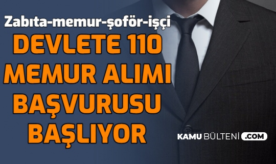 4500 tl maasla devlete 110 memur alimi basvurusu basliyor