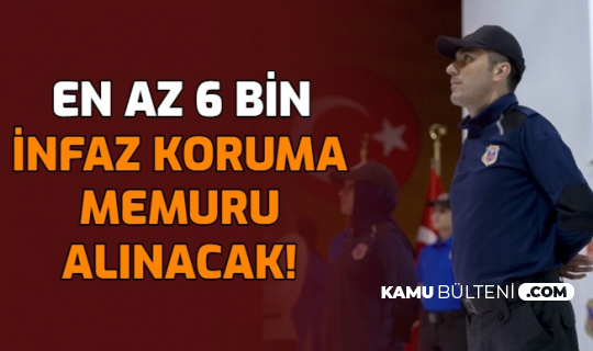 6 Bin Ikm Alimi Geliyor Iste Infaz Koruma Memuru Gardiyan Alimi Basvuru Sartlari 2021