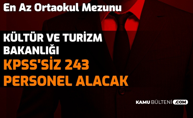kultur turizm bakanligi ve devlet tiyatrolarina kpss siz en az ortaokul mezunu kamu personel alimi