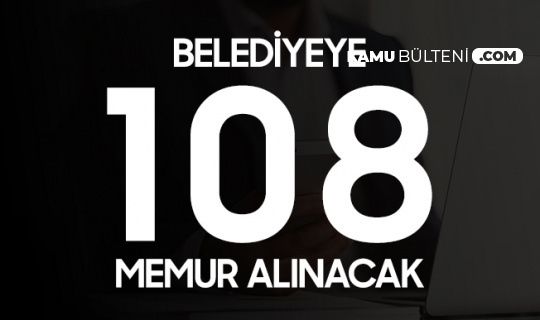 van buyuksehir belediyesi ne 108 memur alimi basvuru tarihleri ve kosullari