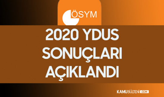 2020 YDUS Sonuçları Açıklandı 2020 YDUS Sonuçları Açıklandı