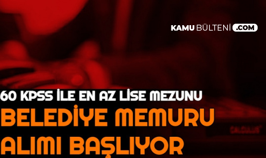 60 Kpss Ile En Az Lise Mezunu Belediye Memuru Alimi Basvurusu Basliyor Van Buyuksehir Belediyesi