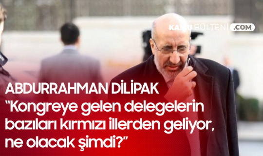 Akit Yazarı Abdurahman Dilipak'tan AK Parti Kongresiyle İlgili 'Tedbir' Tepkisi Akit Yazarı Abdurahman Dilipak'tan AK Parti Kongresiyle İlgili 'Tedbir' Tepkisi