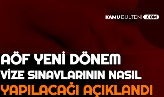 AÖF Bahar Dönemi Vize Sınavları Online mi? Anadolu Üniversitesi, ATA AÖF ve AUZEF'ten Açıklama Geldi