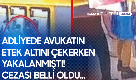 avukatin etek alti fotograflarini ceken