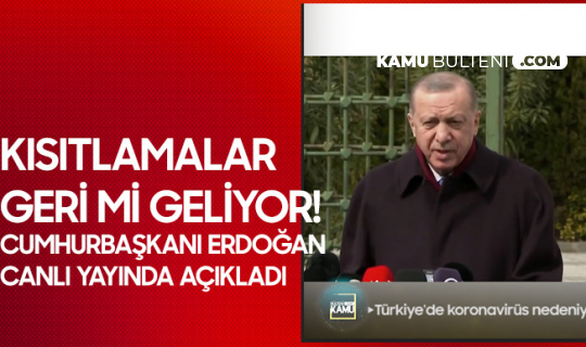 Cumhurbaşkanı Erdoğan'dan Mutasyonlu Virüs Açıklaması: Aldığımız Kararı Koruyacağız Fakat... Cumhurbaşkanı Erdoğan'dan Mutasyonlu Virüs Açıklaması: Aldığımız Kararı Koruyacağız Fakat...