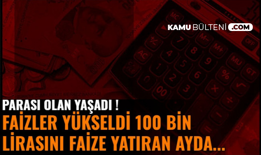 100 bin liranin mevduat faiz getirisi
